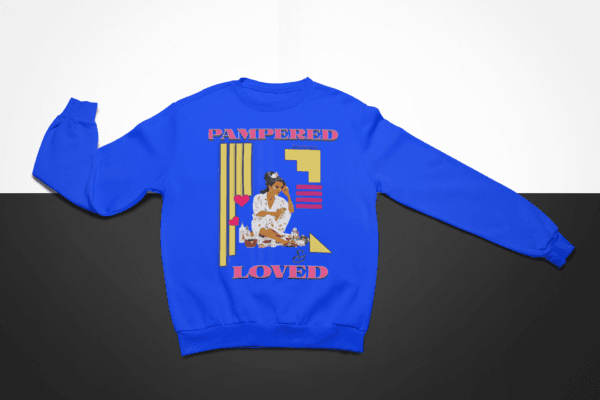 Pampered Spoiled & Loved Sweater - Image 7